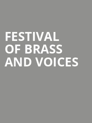 Festival of Brass and Voices at Royal Albert Hall